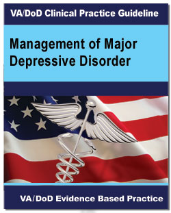 Image of the cover of the VA/DoD Clinical Practice Guideline Management of Major Depressive Disorder